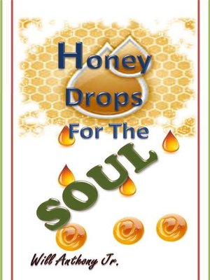 cover image of Honey Drops For the Soul